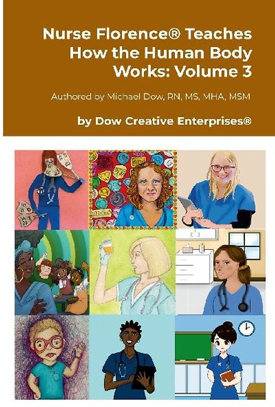 Nurse Florence® Teaches How the Human Body Works