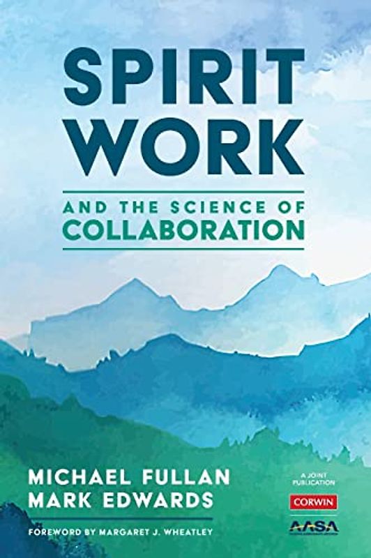 Spirit Work and the Science of Collaboration