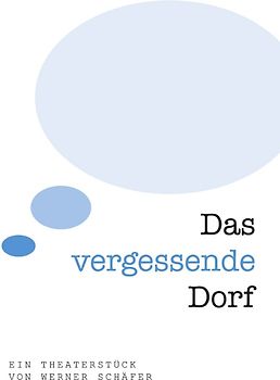 Das vergessende Dorf