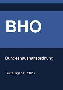 BHO - Bundeshaushaltsordnung (Deutschland) 2026
