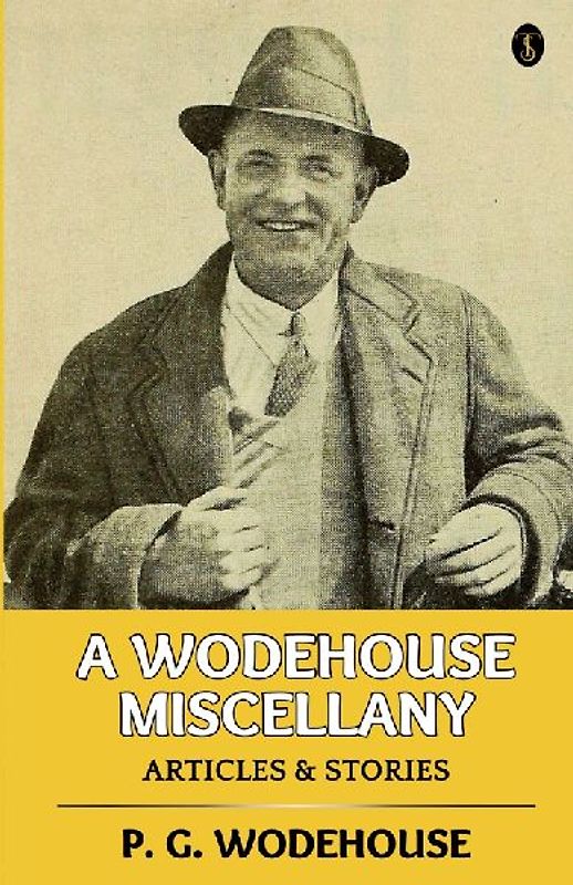 A Wodehouse Miscellany