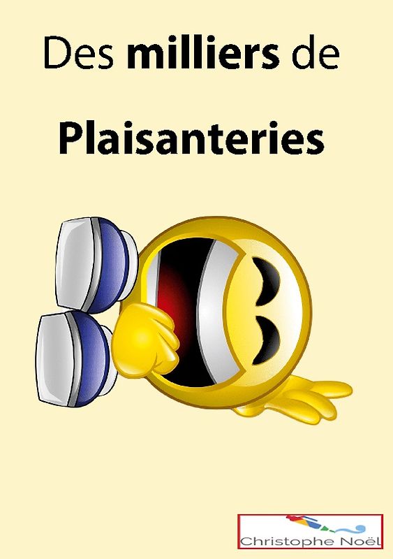 Des milliers de plaisanteries