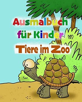 Ausmalbuch für Kinder - Tiere im Zoo: 25 einzeln heraustrennbare Motive