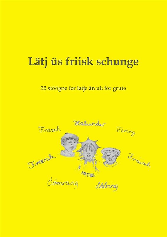 Lätj üs friisk schunge