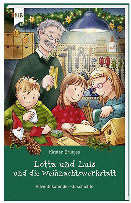 Lotta und Luis und die Weihnachtswerkstatt
