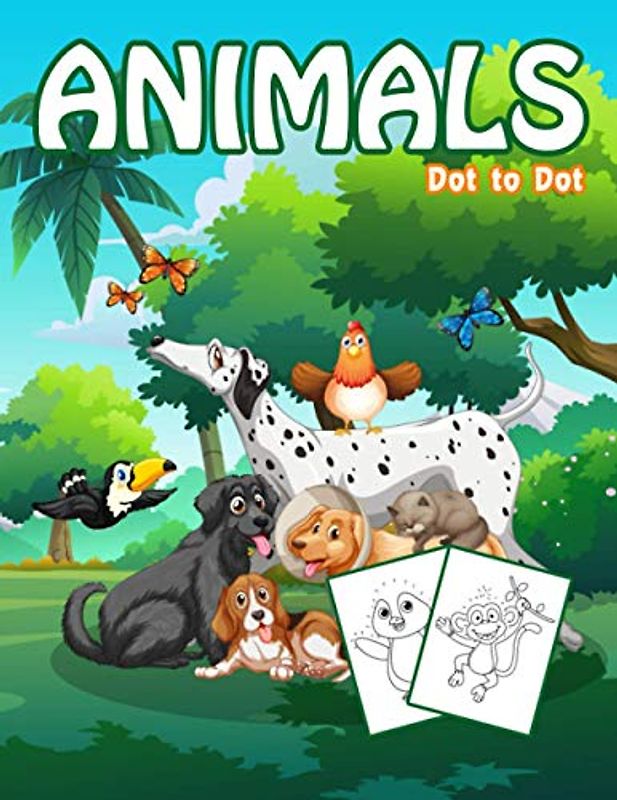 Dot to Dot Animals: 1-25 Dot to Dot Books for Children Age 3-5 (Activity Book for Kids, Band 22)