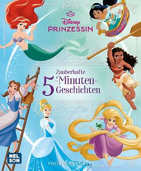 Disney Prinzessin: Zauberhafte 5-Minuten-Geschichten