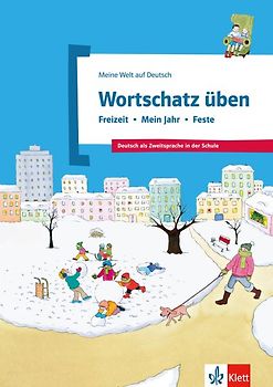 Wortschatz üben: Freizeit - Mein Jahr - Feste