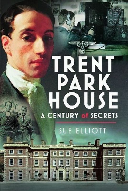 Trent Park House: A Century of Secrets