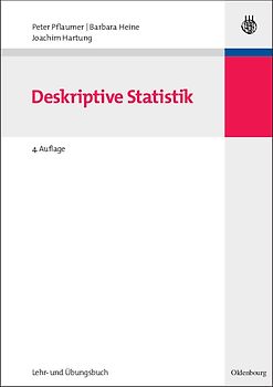 Statistik für Wirtschafts- und Sozialwissenschaften: Deskriptive Statistik