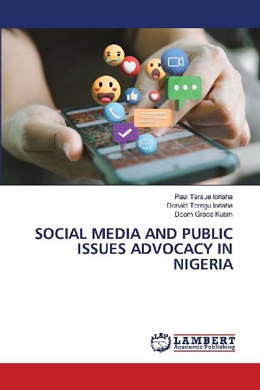 SOCIAL MEDIA AND PUBLIC ISSUES ADVOCACY IN NIGERIA