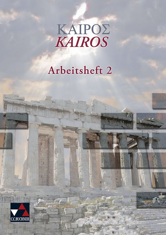 Kairos. Griechisches Unterrichtswerk / Kairós AH 2. Zu den Lektionen 51-96