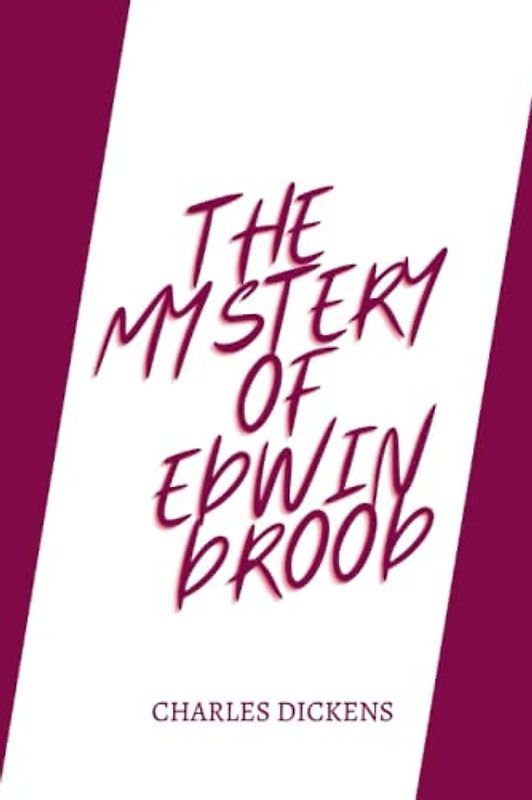The Mystery of Edwin Drood by charles dickens
