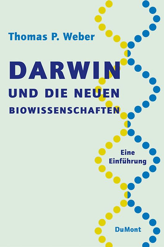 Darwin und die neuen Biowissenschaften