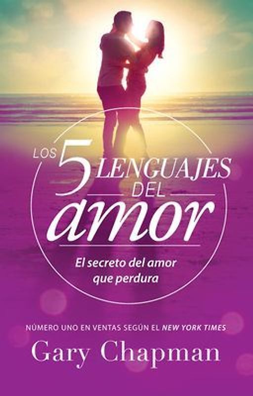 Los 5 Lenguajes del Amor (Revisado)