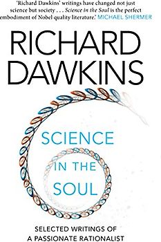 Science in the Soul: Selected Writings of a Passionate Rationalist