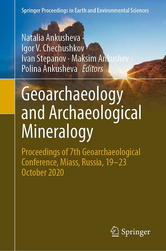 Geoarchaeology and Archaeological Mineralogy
