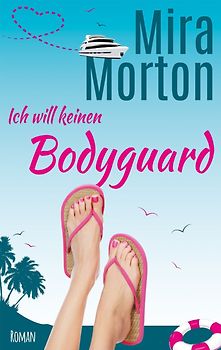 Ich will keinen Bodyguard. Romantische Komödie