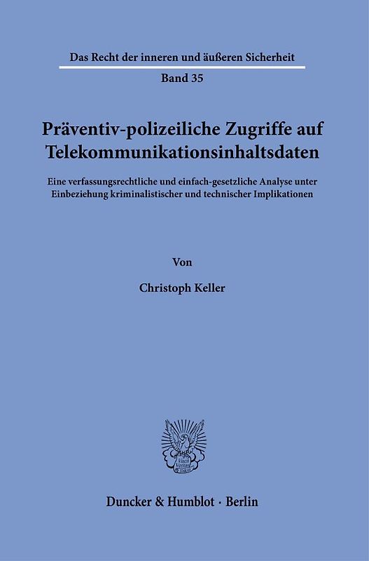 Präventiv-polizeiliche Zugriffe auf Telekommunikationsinhaltsdaten