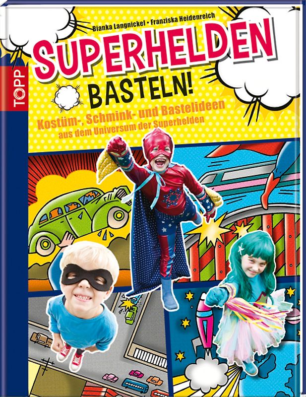 Superhelden basteln!