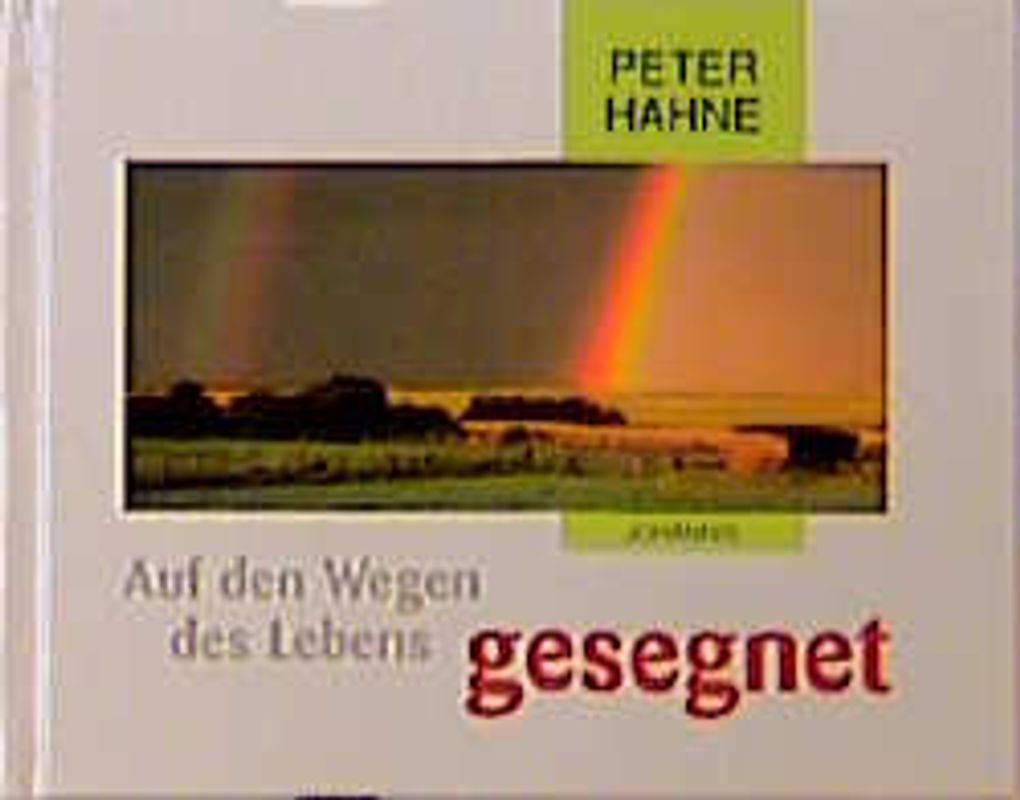 Auf den Wegen des Lebens gesegnet