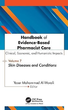 Handbook of Evidence-Based Pharmacist Care: Clinical, Economic, and Humanistic Impacts