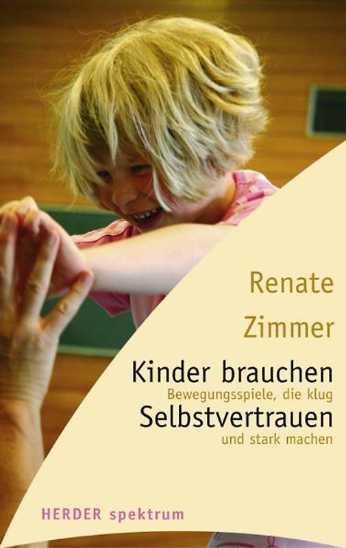Kinder brauchen Selbstvertrauen