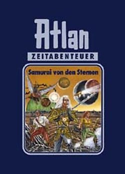 Atlan-Zeitabenteuer / Samurai von den Sternen