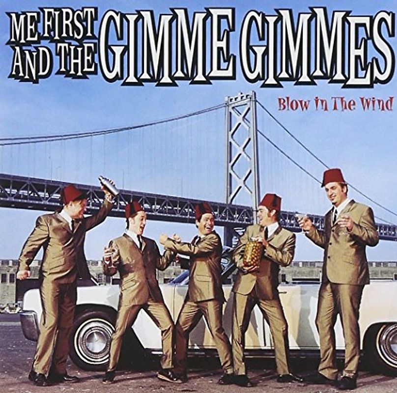 Me First & the Gimme Gimmes - Blow in the Wind