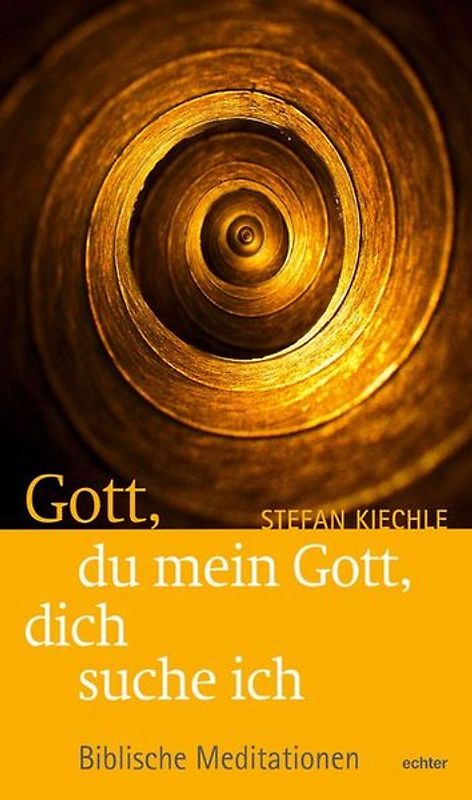 Gott, du mein Gott, dich suche ich