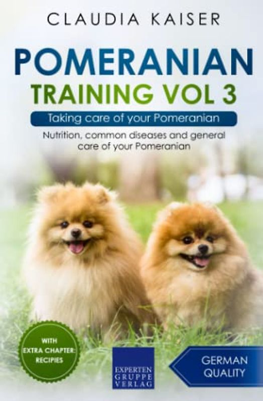 Pomeranian Training Vol 3: Taking care of your Pomeranian