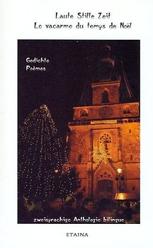 Laute Stille Zeit - Le vacarme du temps de Noël