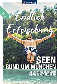 KOMPASS Endlich Erfrischung - Seen rund um München