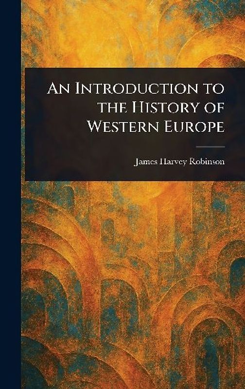 An Introduction to the History of Western Europe