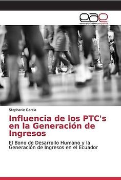 Influencia de los PTC's en la Generación de Ingresos