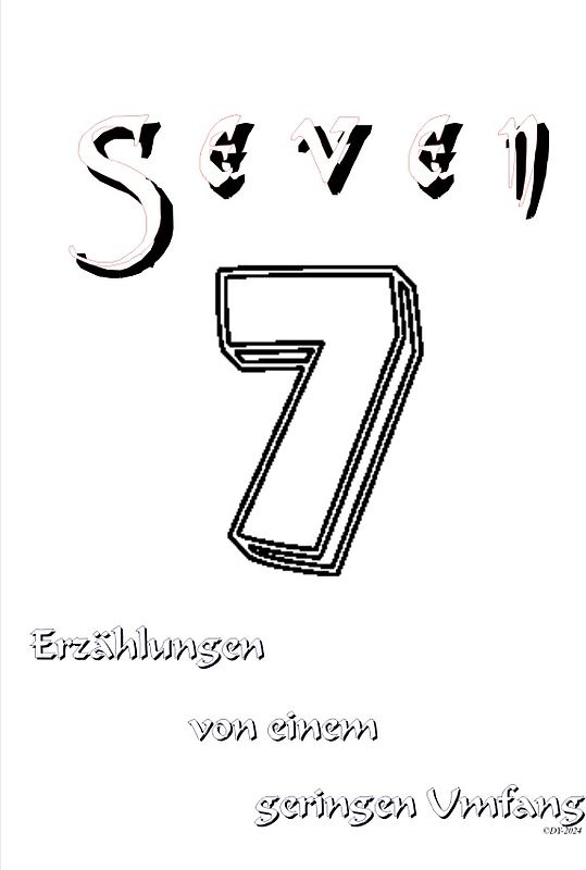 Seven - Erzählungen von einem geringen Umfang