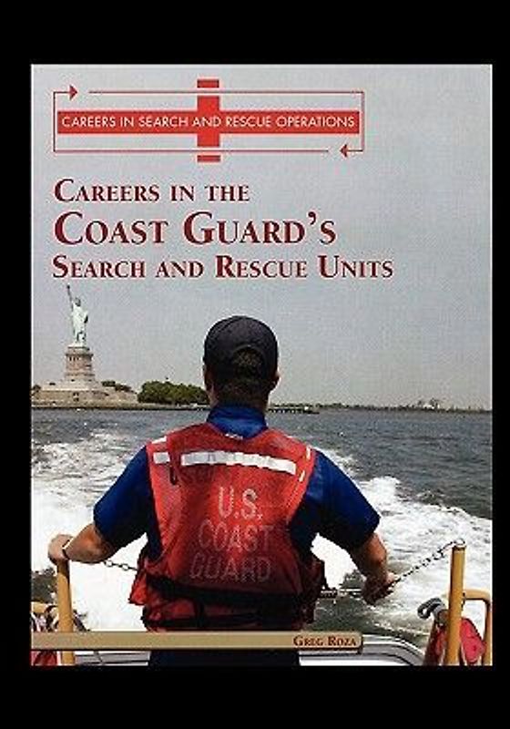 Careers in the Coast Guard's Search and Rescue Units
