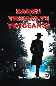 Baron Trigault's Vengeance