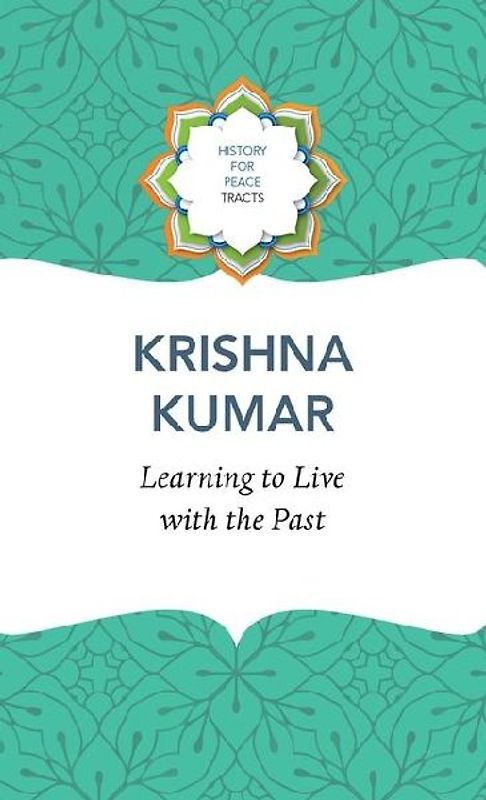 Learning to Live with the Past