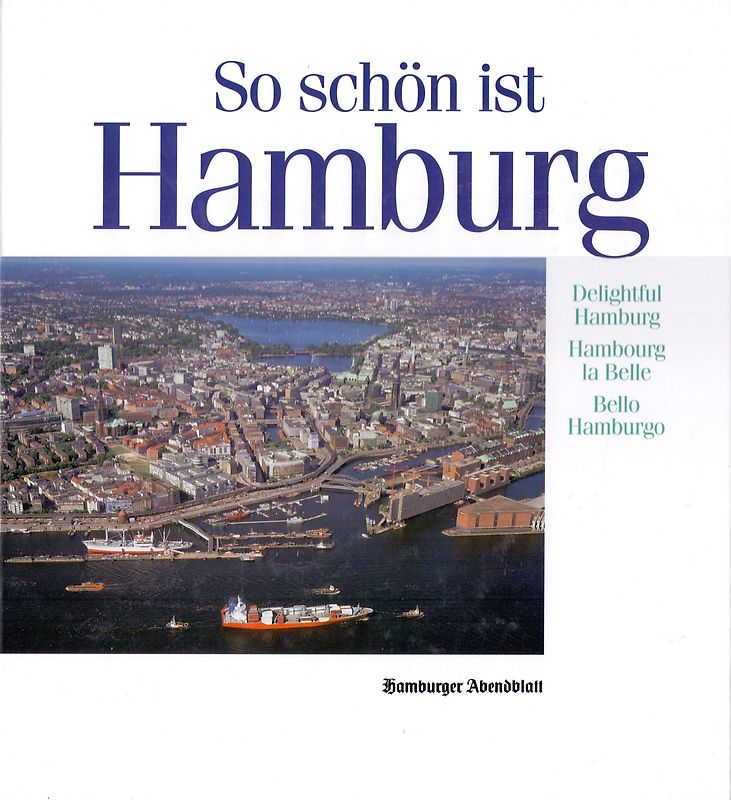 So schön ist Hamburg - Matthias Gretzschel [Gebundene Ausgabe]