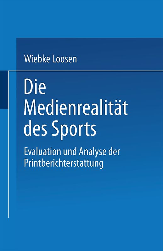 Die Medienrealität des Sports