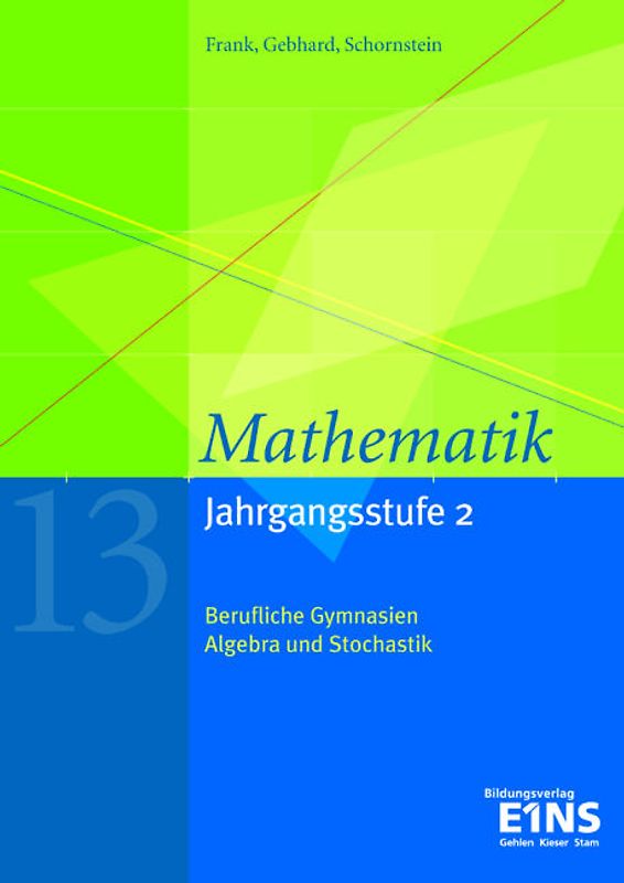 Mathematik / Mathematik für das Berufliche Gymnasium in Baden-Württemberg