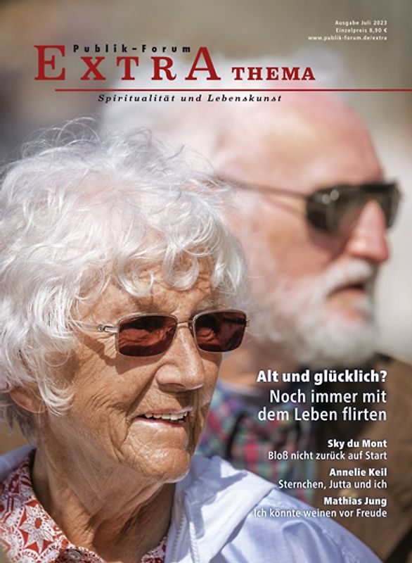 Alt und glücklich? Noch immer mit dem Leben flirten