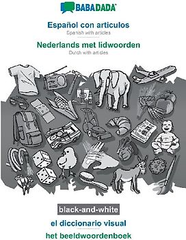 Español con articulos - Nederlands met lidwoorden, el diccionario visual, BW