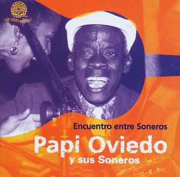 Papi Oviedo Y Sus Soneros - Encuentro Entre Soneros