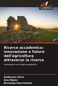 Ricerca accademica: innovazione e futuro dell'agricoltura attraverso la ricerca
