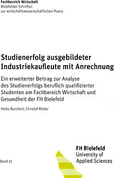 Studienerfolg ausgebildeter Industriekaufleute mit Anrechnung