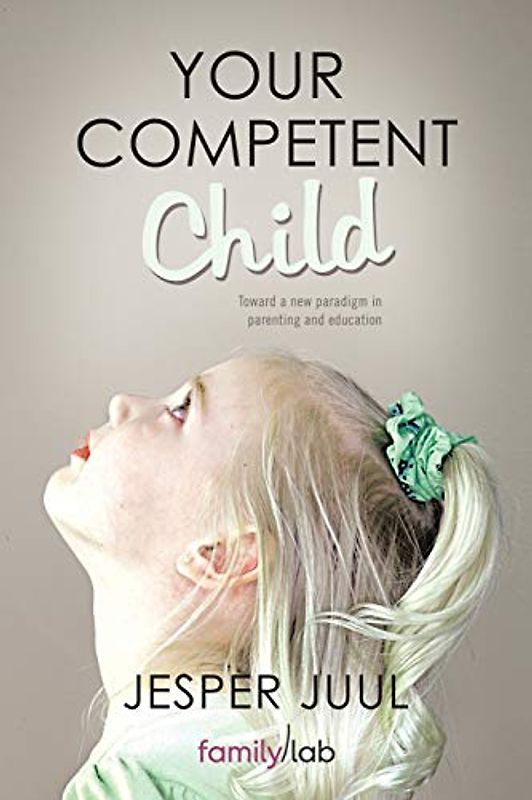 Your Competent Child