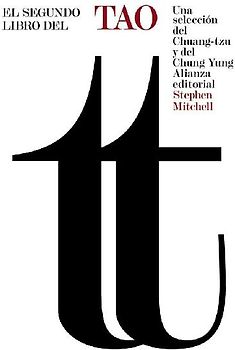 El segundo libro del Tao : una selección del Chuang-tzu y del Chung Yung