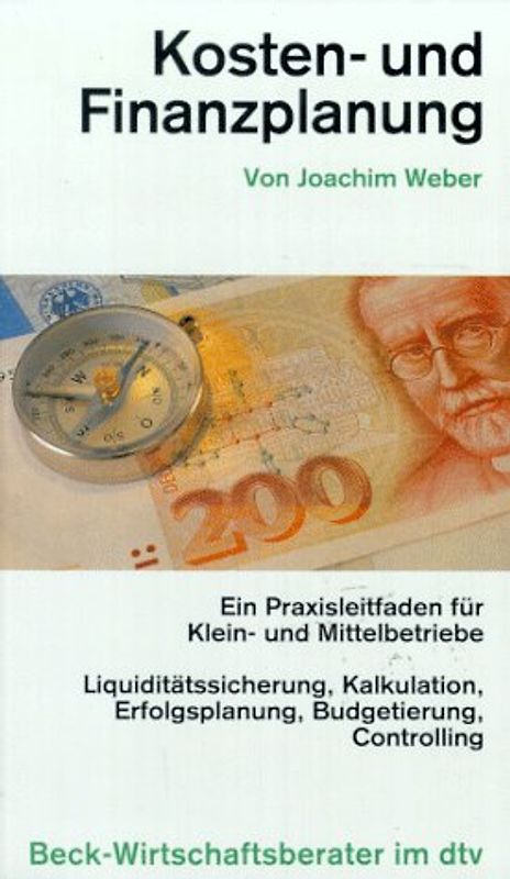 Kosten- und Finanzplanung. Ein Praxisleitfaden für Klein- und Mittelbetriebe